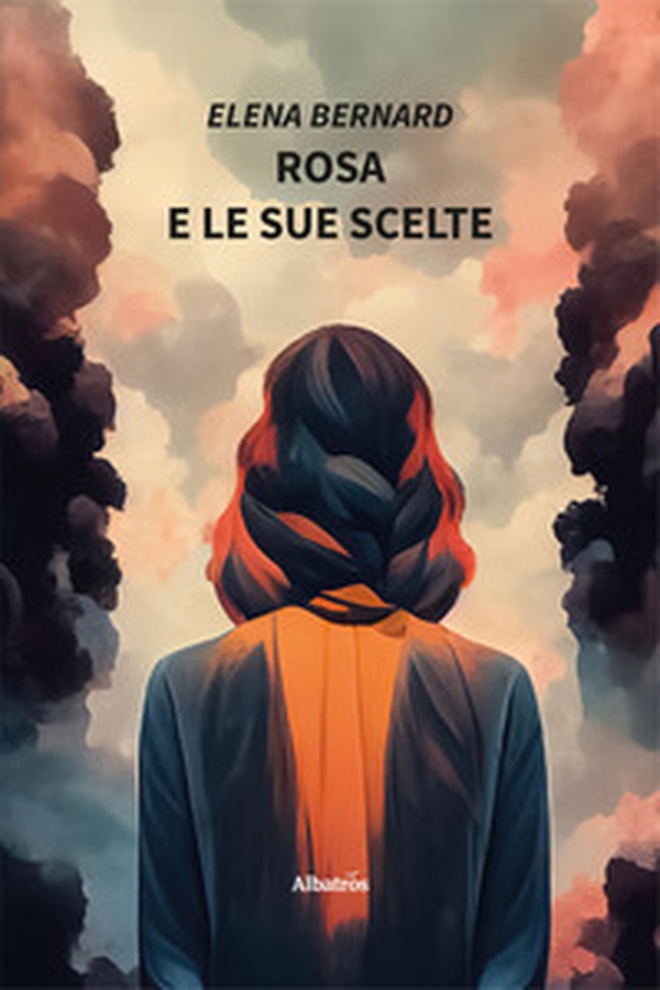 Rosa e le sue scelte - Librerie.coop Rosa e le sue scelte - Librerie.coop