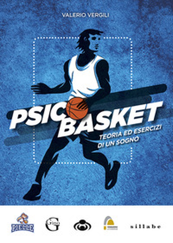 Psicobasket. Teoria ed esercizi di un sogno - Librerie.coop Psicobasket. Teoria ed esercizi di un sogno - Librerie.coop