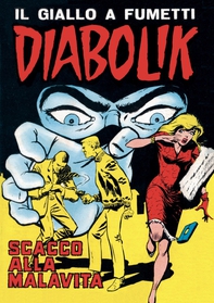 Diabolik 36. Scacco alla malavita - Librerie.coop