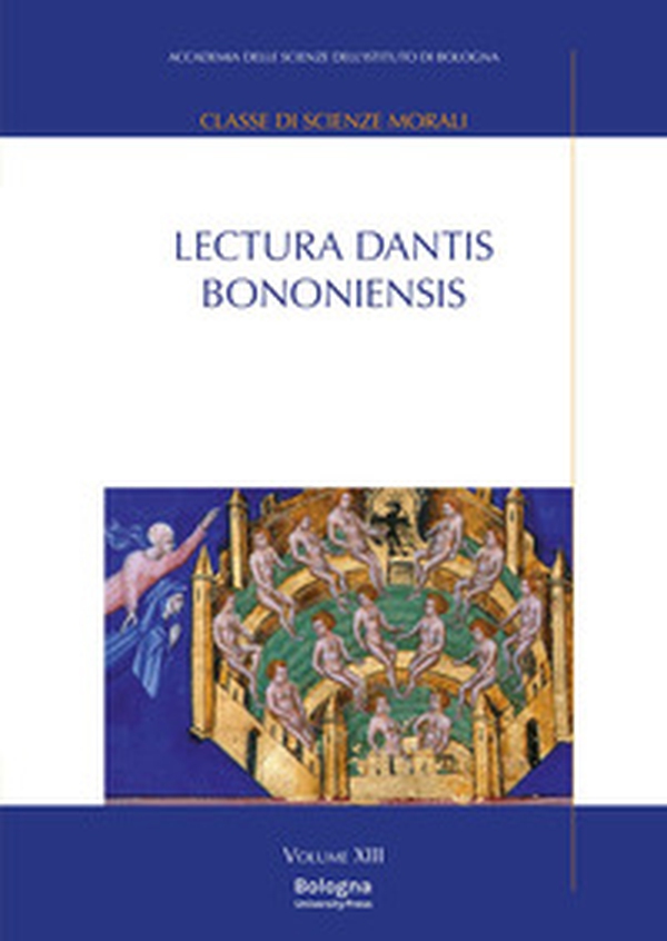 Lectura Dantis Bononiensis - Vol. 13 - Librerie.coop Lectura Dantis Bononiensis - Vol. 13 - Librerie.coop