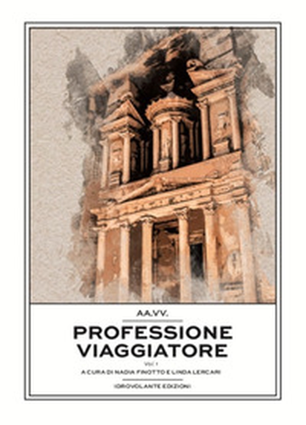Professione viaggiatore - Librerie.coop Professione viaggiatore - Librerie.coop