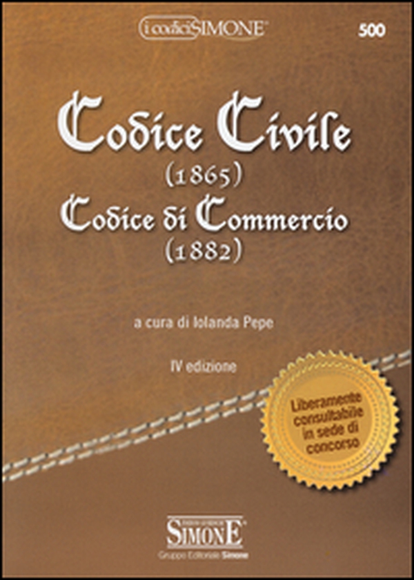 Codice civile (1865). Codice di commercio (1882) - Librerie.coop Codice civile (1865). Codice di commercio (1882) - Librerie.coop