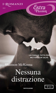 Nessuna distrazione (I Romanzi Extra Passion) - Librerie.coop