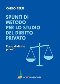 Spunti di metodo per lo studio del diritto privato - Librerie.coop