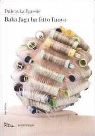 Baba Jaga ha fatto l'uovo - Librerie.coop