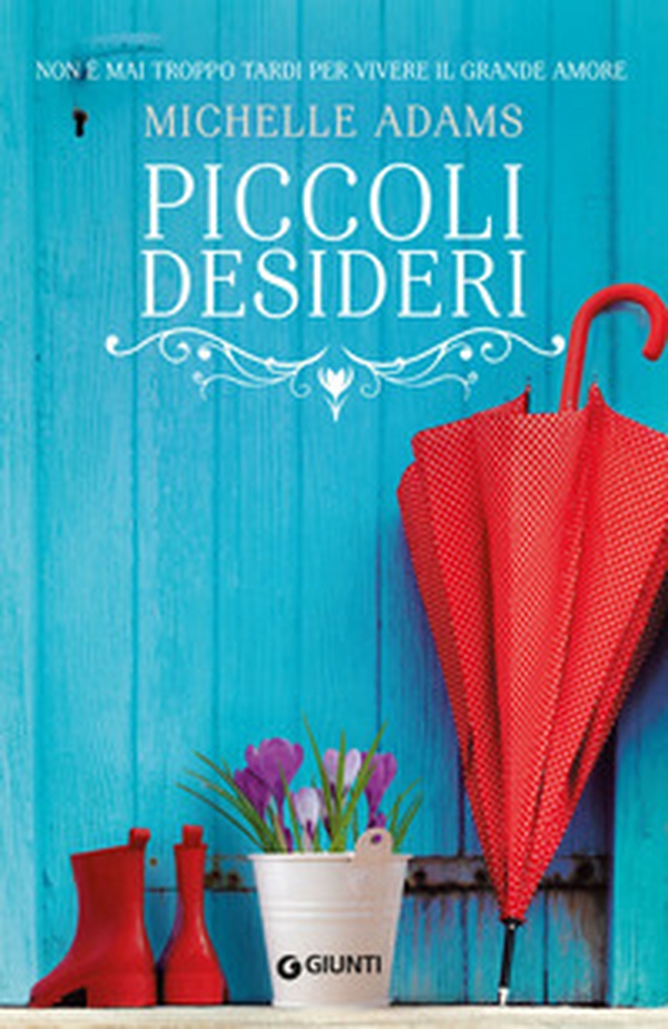 Piccoli desideri - Librerie.coop Piccoli desideri - Librerie.coop