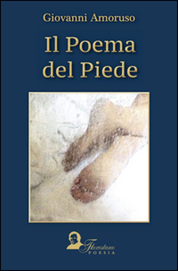 Il poema del piede - Librerie.coop Il poema del piede - Librerie.coop