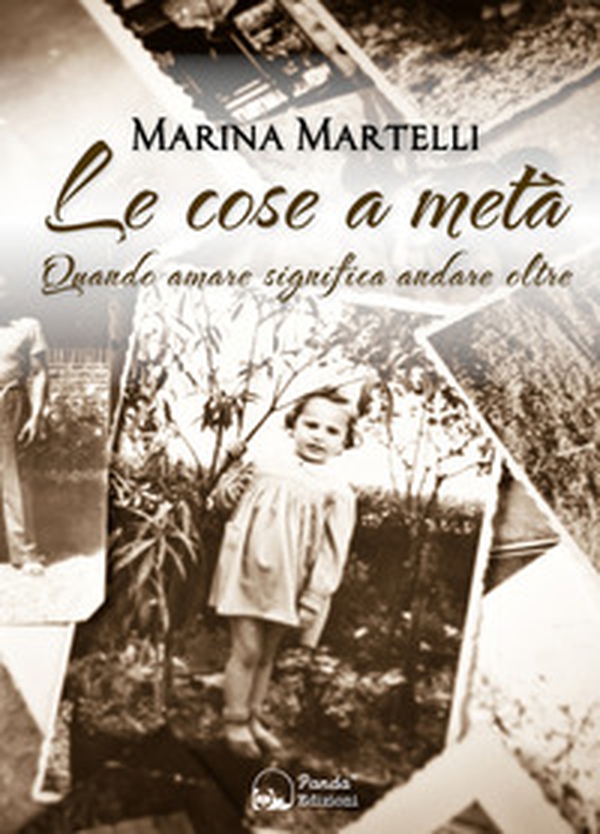 Le cose a metà. Quando amare significa andare oltre - Librerie.coop Le cose a metà. Quando amare significa andare oltre - Librerie.coop