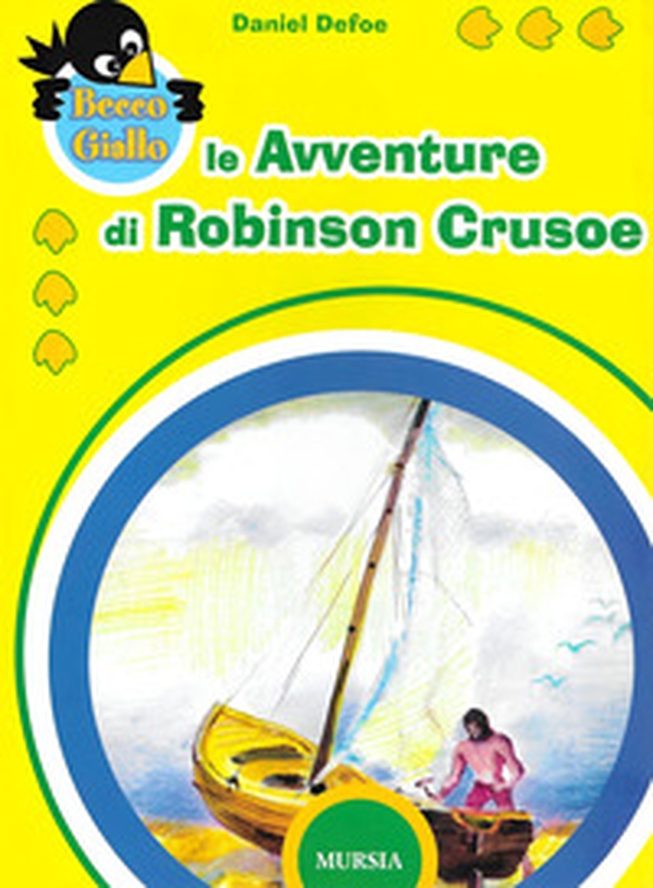 Le avventure di Robinson Crusoe - Librerie.coop