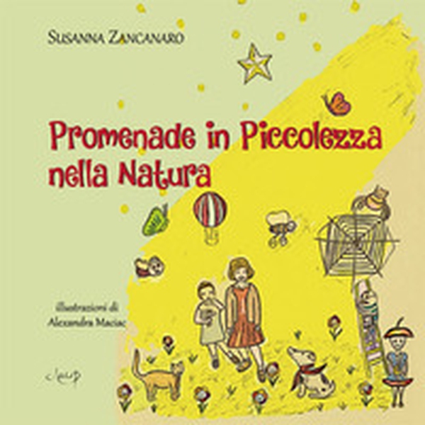 Promenade in piccolezza nella natura - Librerie.coop Promenade in piccolezza nella natura - Librerie.coop