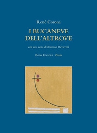 I bucaneve dell'altrove - Librerie.coop