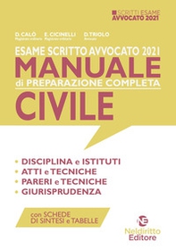 Esame scritto avvocato 2021. Manuale di preparazione completa civile - Librerie.coop