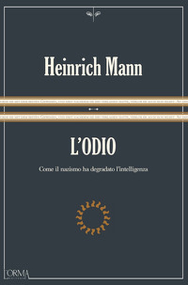 L'odio. Come il nazismo ha degradato l'intelligenza - Librerie.coop L'odio. Come il nazismo ha degradato l'intelligenza - Librerie.coop