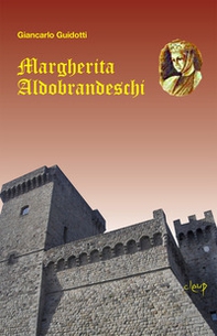 Margherita Aldobrandeschi - Librerie.coop