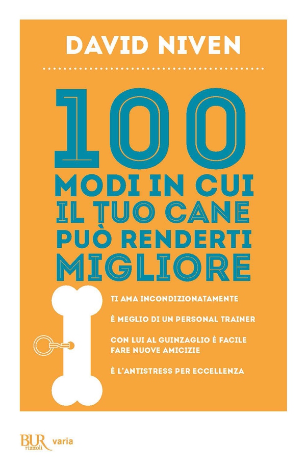 100 modi in cui il tuo cane può renderti migliore - Librerie.coop 100 modi in cui il tuo cane può renderti migliore - Librerie.coop
