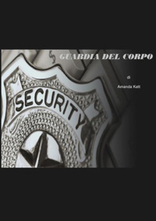Guardia del corpo - Librerie.coop Guardia del corpo - Librerie.coop