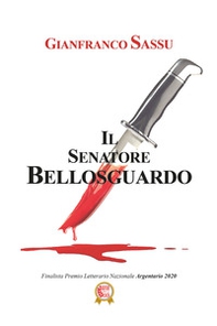 Il senatore Bellosguardo - Librerie.coop