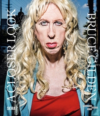 Bruce Gilden. A closer look. Ediz. italiana e inglese - Librerie.coop
