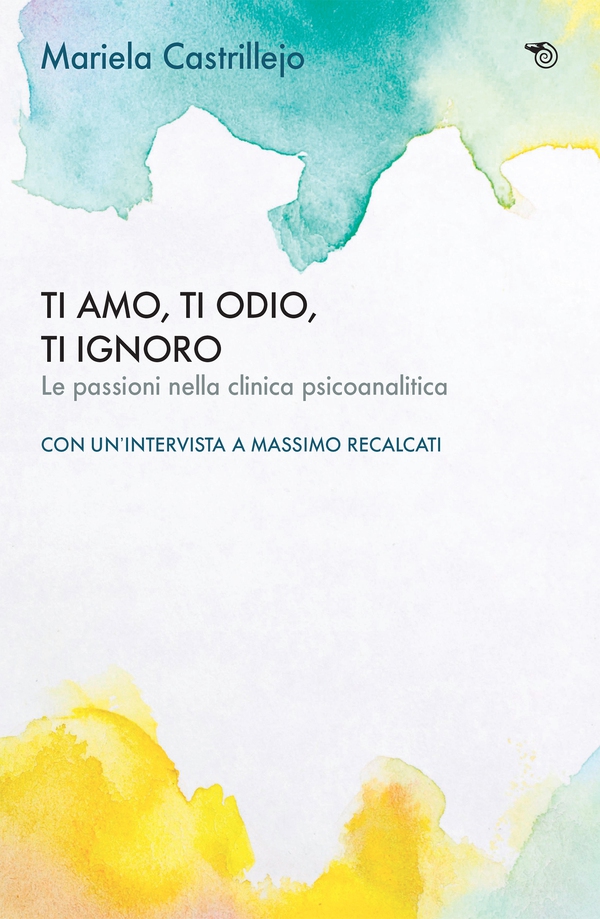 Ti amo, ti odio, ti ignoro - Librerie.coop Ti amo, ti odio, ti ignoro - Librerie.coop