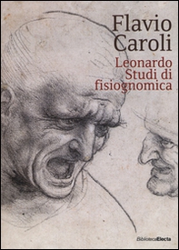 Leonardo. Studi di fisiognomica - Librerie.coop
