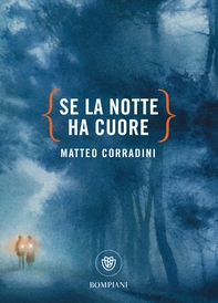 Se la notte ha cuore - Librerie.coop Se la notte ha cuore - Librerie.coop