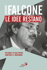 Giovanni Falcone. Le idee restano - Librerie.coop Giovanni Falcone. Le idee restano - Librerie.coop