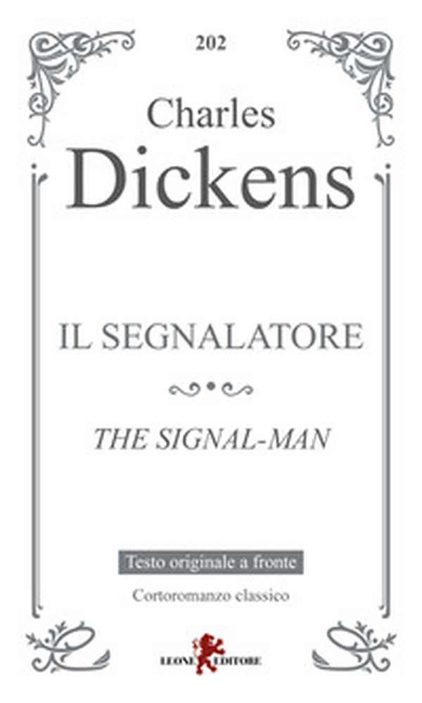Il segnalatore-The signal man - Librerie.coop