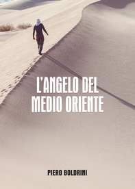 L'angelo del Medio Oriente - Librerie.coop