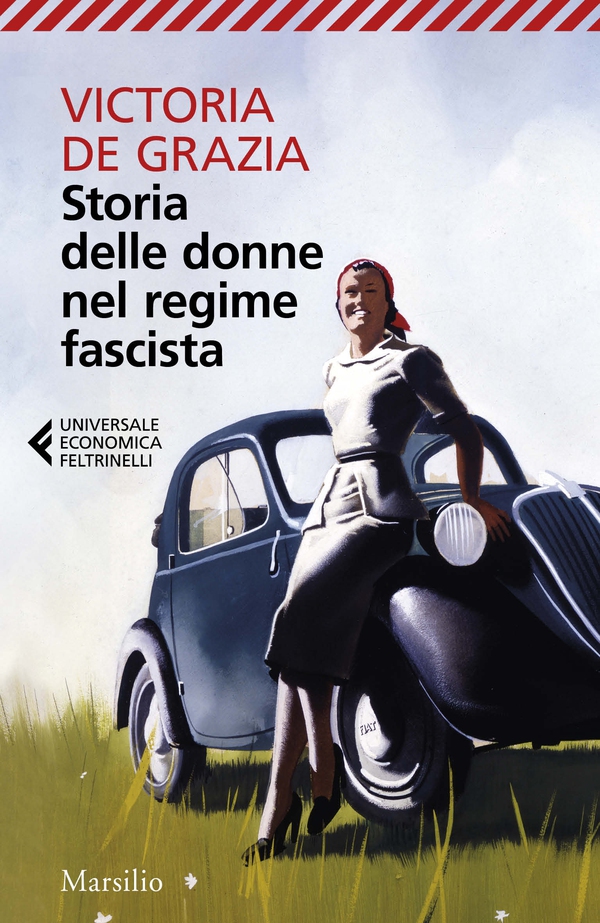 Storia delle donne nel regime fascista - Librerie.coop