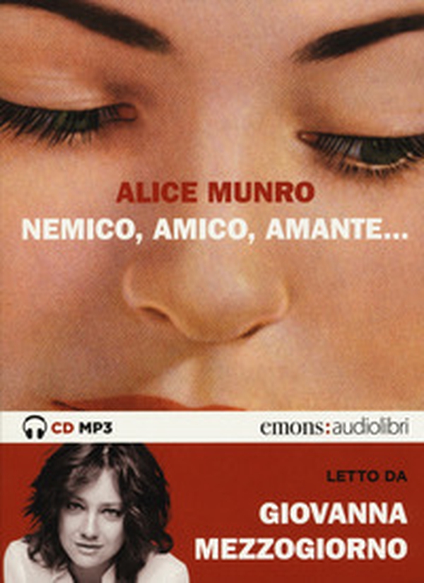 Nemico, amico, amante... letto da Giovanna Mezzogiorno. Audiolibro - Librerie.coop Nemico, amico, amante... letto da Giovanna Mezzogiorno. Audiolibro - Librerie.coop