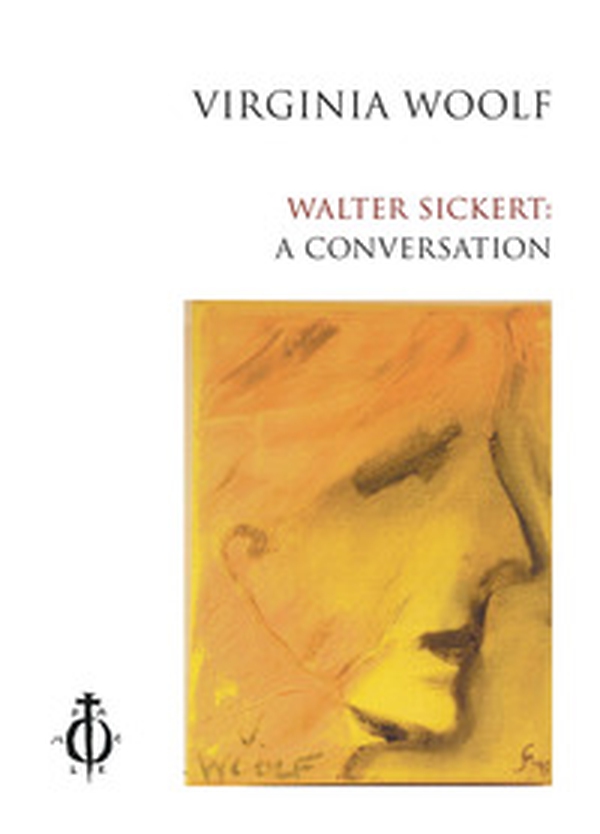 Walter Sickert: a conversation. Ediz. italiana e inglese - Librerie.coop Walter Sickert: a conversation. Ediz. italiana e inglese - Librerie.coop