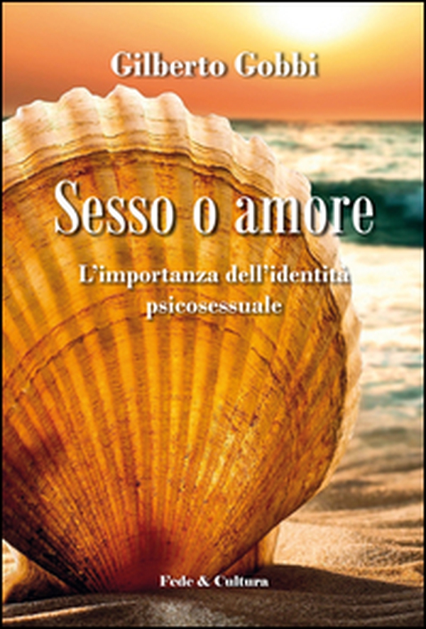 Sesso o amore l'importanza dell'identità psicosessuale - Librerie.coop Sesso o amore l'importanza dell'identità psicosessuale - Librerie.coop