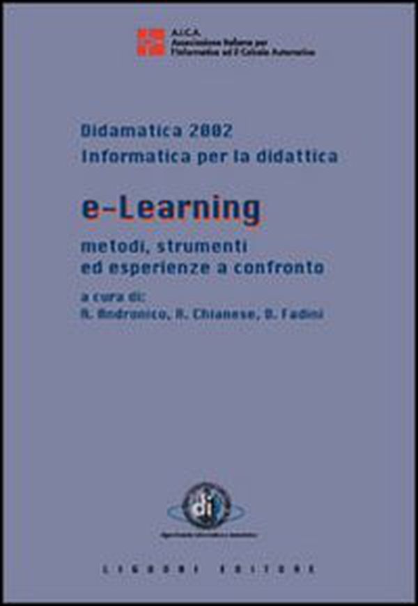 E-learning. Metodi, strumenti ed esperienze a confronto - Librerie.coop E-learning. Metodi, strumenti ed esperienze a confronto - Librerie.coop