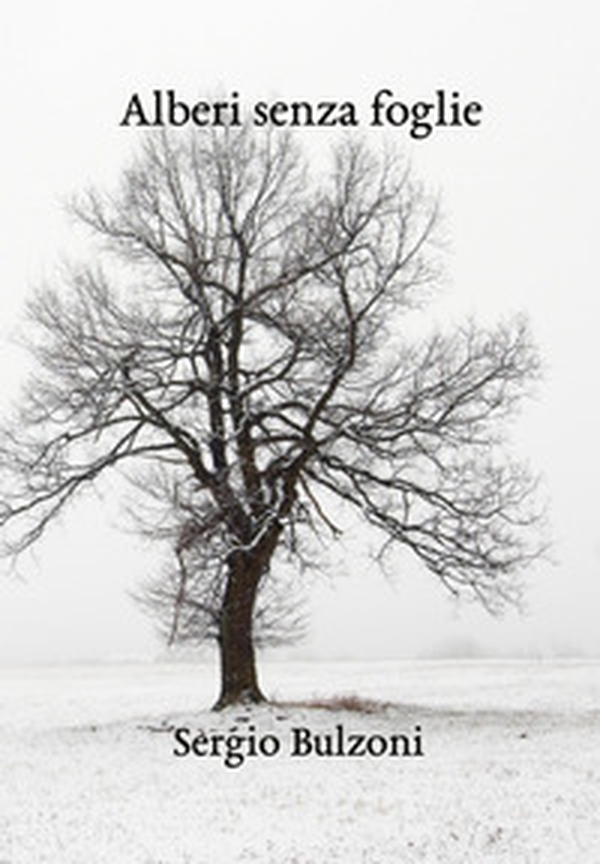 Alberi senza foglie - Librerie.coop Alberi senza foglie - Librerie.coop