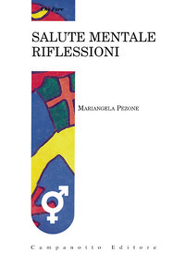 Salute mentale. Riflessioni - Librerie.coop Salute mentale. Riflessioni - Librerie.coop