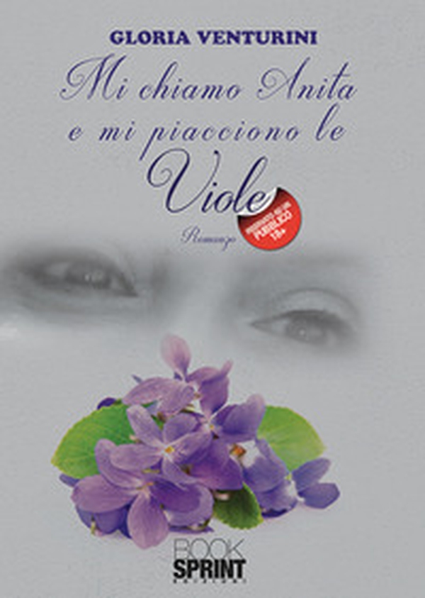 Mi chiamo Anita e mi piacciono le viole - Librerie.coop Mi chiamo Anita e mi piacciono le viole - Librerie.coop