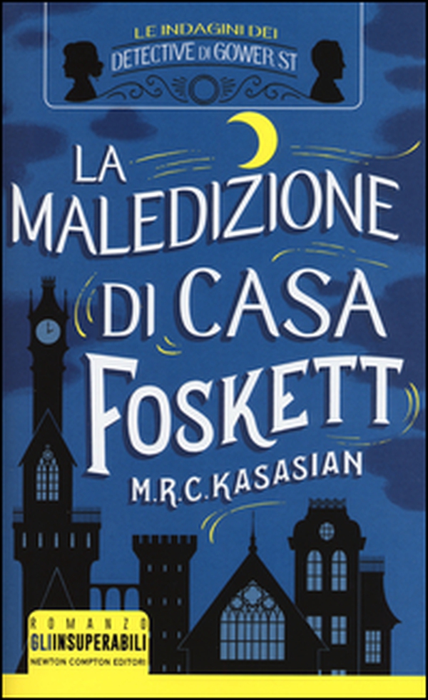 La maledizione di casa Foskett. Le indagini dei detective di Gower St - Librerie.coop La maledizione di casa Foskett. Le indagini dei detective di Gower St - Librerie.coop