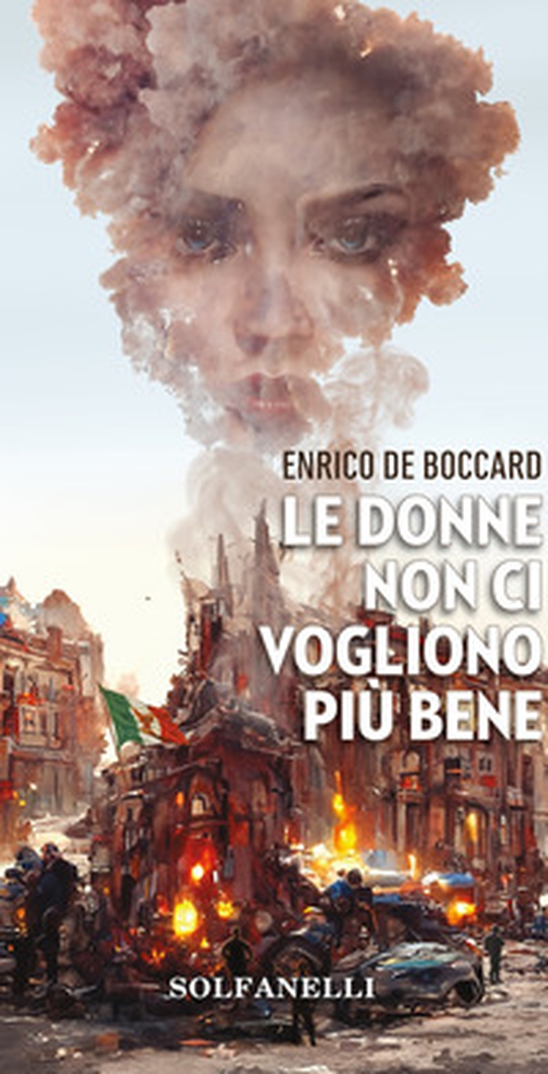 Le donne non ci vogliono più bene - Librerie.coop Le donne non ci vogliono più bene - Librerie.coop