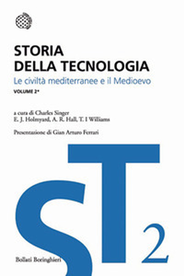 Storia della tecnologia - Vol. 2\1 - Librerie.coop Storia della tecnologia - Vol. 2\1 - Librerie.coop
