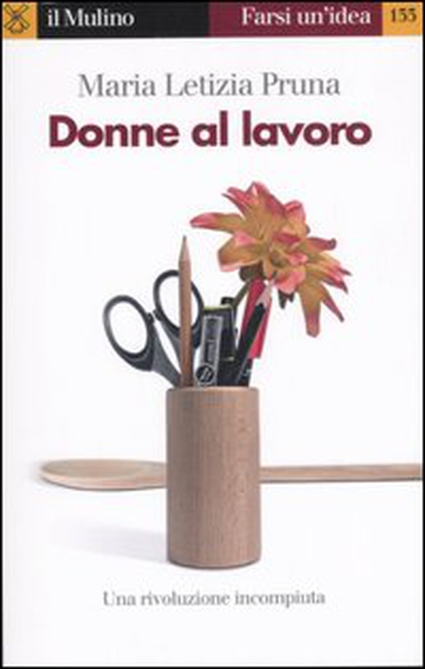 Donne al lavoro - Librerie.coop Donne al lavoro - Librerie.coop