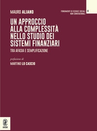 Un approccio alla complessità nello studio dei sistemi finanziari - Librerie.coop
