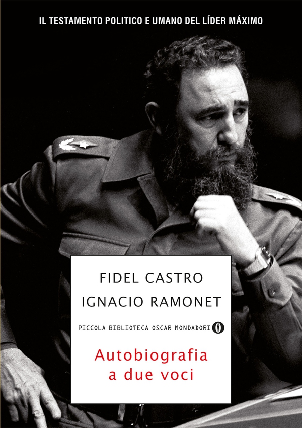 Fidel Castro, autobiografia a due voci - Librerie.coop Fidel Castro, autobiografia a due voci - Librerie.coop