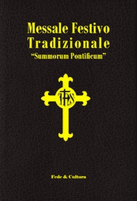 Messale festivo tradizionale «Summorum Pontificum». Ediz. italiana e latina - Librerie.coop