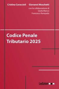 Codice penale tributario 2025 - Librerie.coop