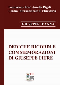 Dediche ricordi e commemorazioni di Giuseppe Pitrè - Librerie.coop