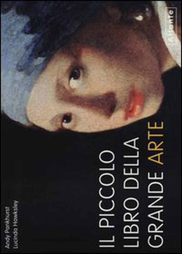 Il piccolo libro della grande arte - Librerie.coop Il piccolo libro della grande arte - Librerie.coop
