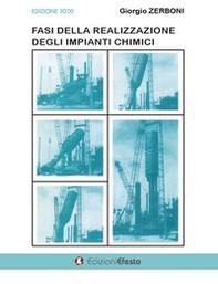 Fasi della realizzazione degli impianti chimici - Librerie.coop Fasi della realizzazione degli impianti chimici - Librerie.coop