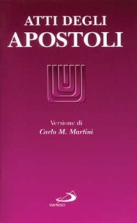 Atti degli Apostoli - Librerie.coop Atti degli Apostoli - Librerie.coop