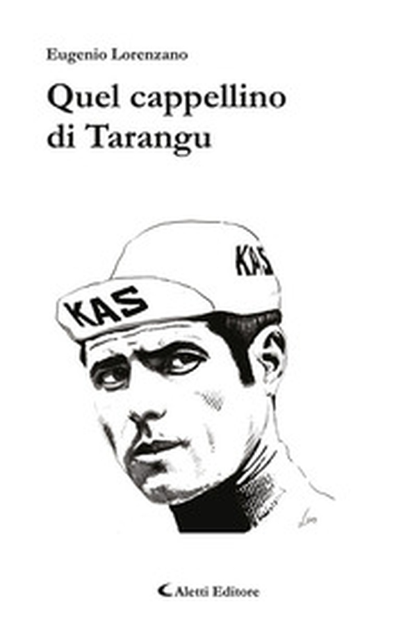 Quel cappellino di Tarangu - Librerie.coop Quel cappellino di Tarangu - Librerie.coop
