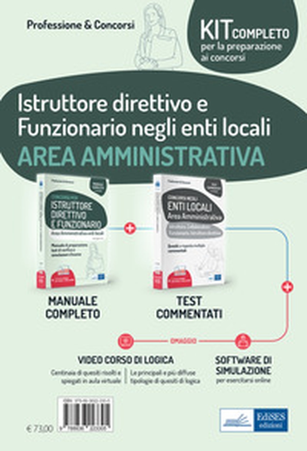 Kit concorsi per Istruttore direttivo e Funzionario negli enti locali. Area amministrativa. Manuale completo e Test a risposta multipla commentati - Librerie.coop Kit concorsi per Istruttore direttivo e Funzionario negli enti locali. Area amministrativa. Manuale completo e Test a risposta multipla commentati - Librerie.coop